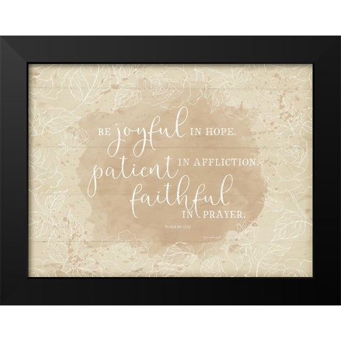 Be Joyful Romans II Black Modern Wood Framed Art Print by Pugh, Jennifer