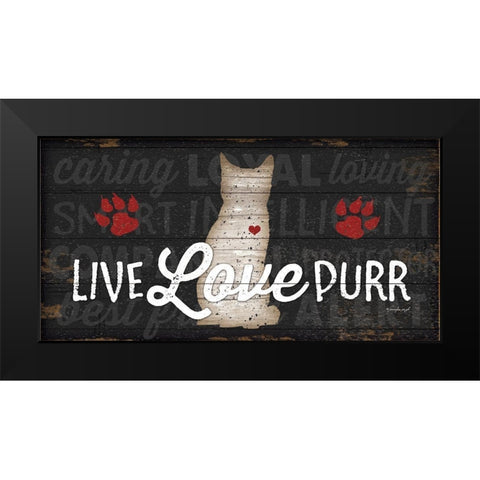 Live Love Purr Black Modern Wood Framed Art Print by Pugh, Jennifer