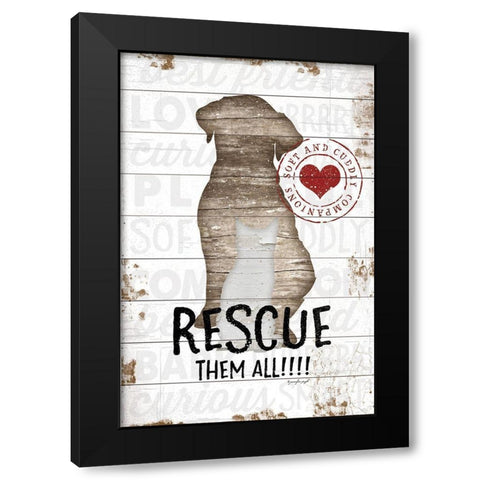 Rescue them All Black Modern Wood Framed Art Print with Double Matting by Pugh, Jennifer