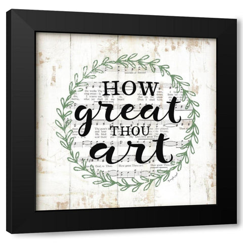 How Great Thou Art Black Modern Wood Framed Art Print by Pugh, Jennifer