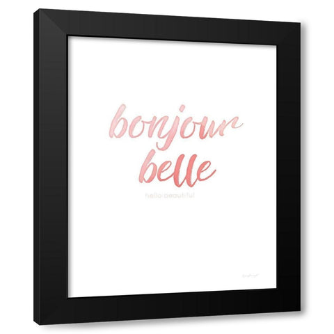 Bonjour Belle Black Modern Wood Framed Art Print by Pugh, Jennifer