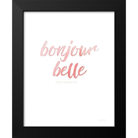 Bonjour Belle Black Modern Wood Framed Art Print by Pugh, Jennifer