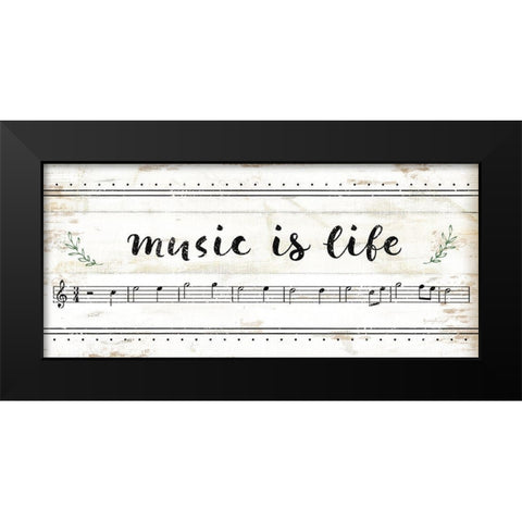 Music is Life Black Modern Wood Framed Art Print by Pugh, Jennifer