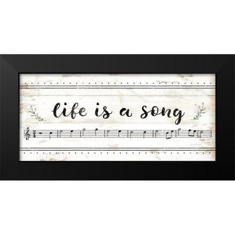 Life is a Song Black Modern Wood Framed Art Print by Pugh, Jennifer