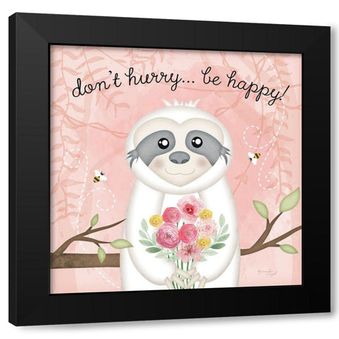Dont Hurry, Be Happy Sloth Black Modern Wood Framed Art Print with Double Matting by Pugh, Jennifer