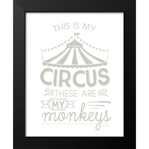 This is My Circus Black Modern Wood Framed Art Print by Pugh, Jennifer