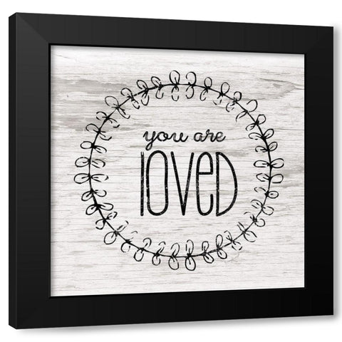 You Are Loved Black Modern Wood Framed Art Print with Double Matting by Pugh, Jennifer