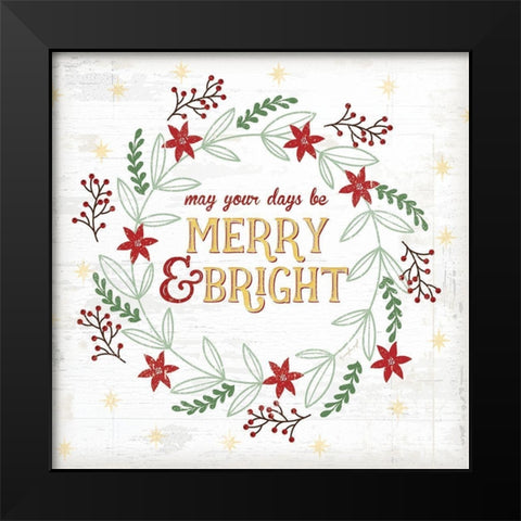 Merry and Bright Black Modern Wood Framed Art Print by Pugh, Jennifer