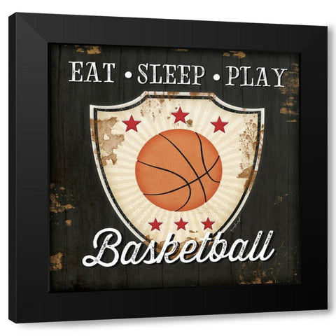Eat, Sleep, Play, Basketball Black Modern Wood Framed Art Print by Pugh, Jennifer
