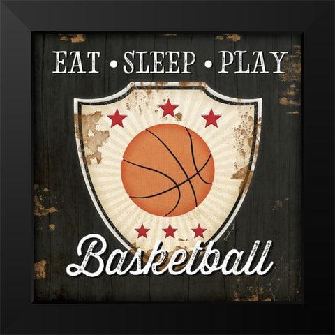 Eat, Sleep, Play, Basketball Black Modern Wood Framed Art Print by Pugh, Jennifer