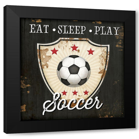 Eat, Sleep, Play, Soccer Black Modern Wood Framed Art Print with Double Matting by Pugh, Jennifer