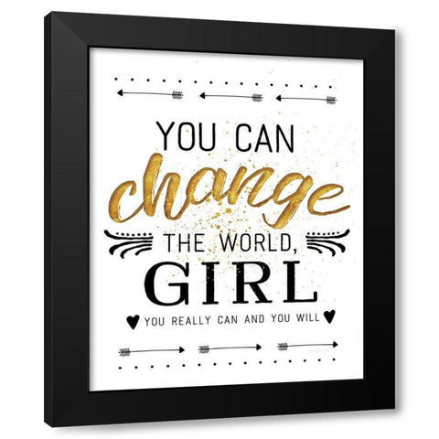 You Can Change the World Black Modern Wood Framed Art Print by Pugh, Jennifer