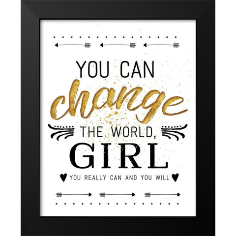 You Can Change the World Black Modern Wood Framed Art Print by Pugh, Jennifer