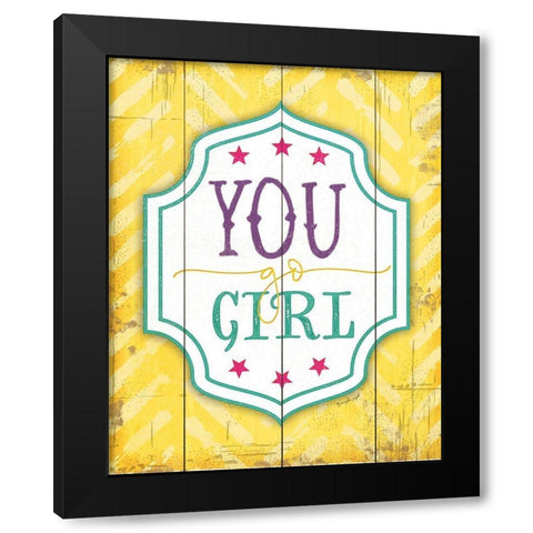 You Go Girl Black Modern Wood Framed Art Print with Double Matting by Pugh, Jennifer