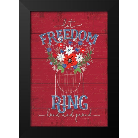 Let Freedom Ring Black Modern Wood Framed Art Print by Pugh, Jennifer