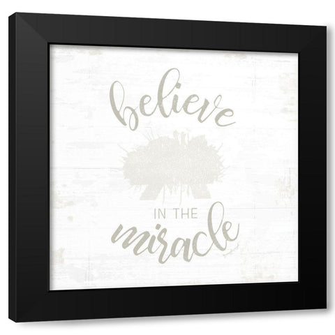 Believe in Miracle Black Modern Wood Framed Art Print by Pugh, Jennifer