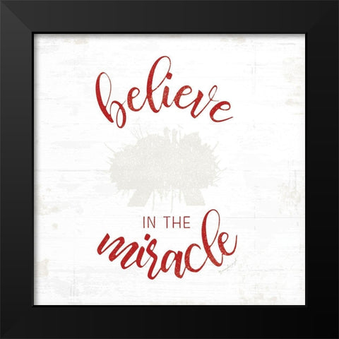 Believe in the Miracle - Red Black Modern Wood Framed Art Print by Pugh, Jennifer