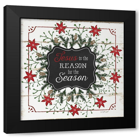 The Reason for the Season Black Modern Wood Framed Art Print with Double Matting by Pugh, Jennifer