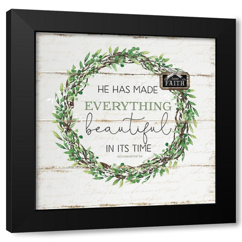 He Has Made Everything Beautiful Black Modern Wood Framed Art Print with Double Matting by Pugh, Jennifer