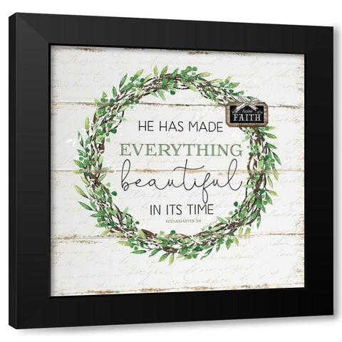 He Has Made Everything Beautiful Black Modern Wood Framed Art Print by Pugh, Jennifer