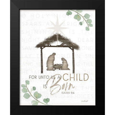 For Unto Us a Child is Born Black Modern Wood Framed Art Print by Pugh, Jennifer