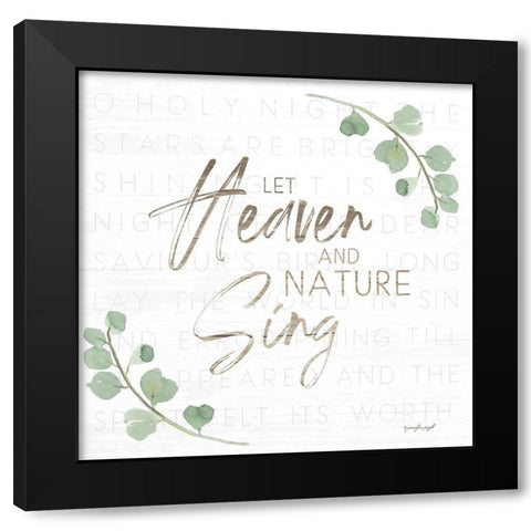 Let Heaven and Nature Sing Black Modern Wood Framed Art Print by Pugh, Jennifer