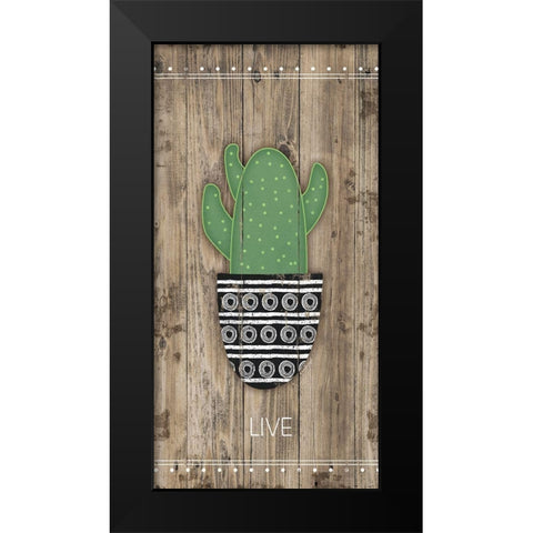 Live Black Modern Wood Framed Art Print by Pugh, Jennifer