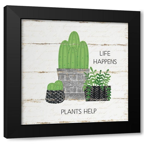 Life Happens Black Modern Wood Framed Art Print by Pugh, Jennifer