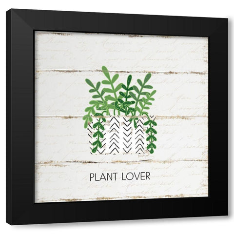 Plant Lover Black Modern Wood Framed Art Print by Pugh, Jennifer