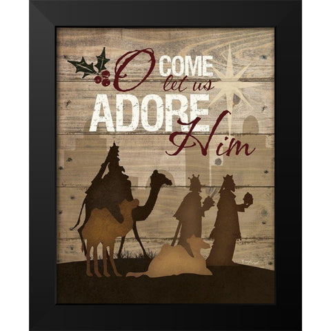 Let Us Adore Him Black Modern Wood Framed Art Print by Pugh, Jennifer