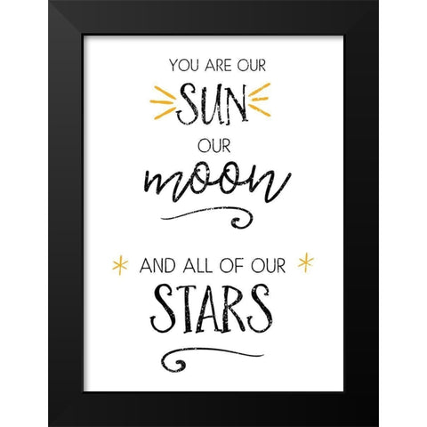 You Are Our Sun Black Modern Wood Framed Art Print by Pugh, Jennifer