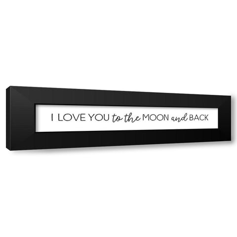 I Love You to the Moon Black Modern Wood Framed Art Print with Double Matting by Pugh, Jennifer