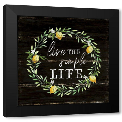 Live the Simple Life Black Modern Wood Framed Art Print by Pugh, Jennifer