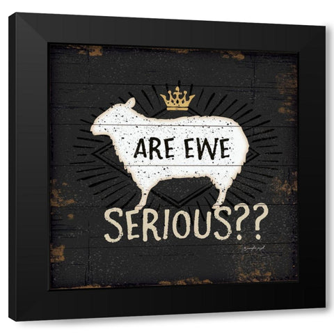 Are Ewe Serious Black Modern Wood Framed Art Print with Double Matting by Pugh, Jennifer