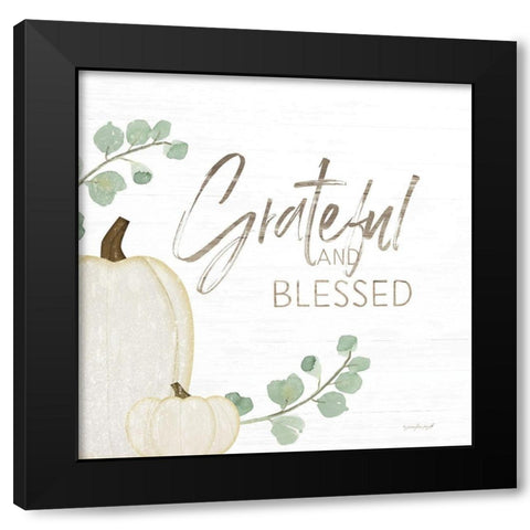 Grateful and Blessed Black Modern Wood Framed Art Print by Pugh, Jennifer