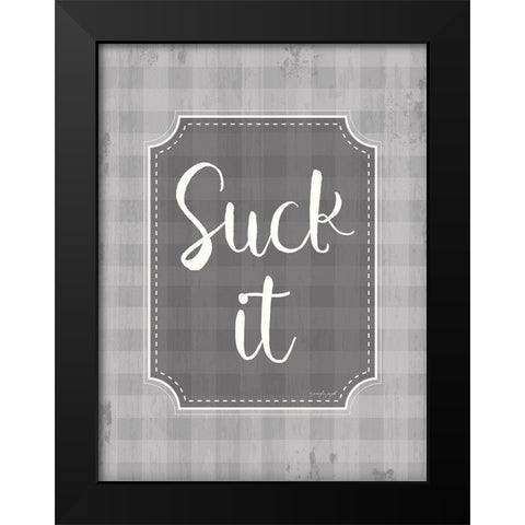 Suck It Black Modern Wood Framed Art Print by Pugh, Jennifer