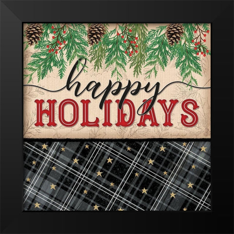 Happy Holidays Black Modern Wood Framed Art Print by Pugh, Jennifer