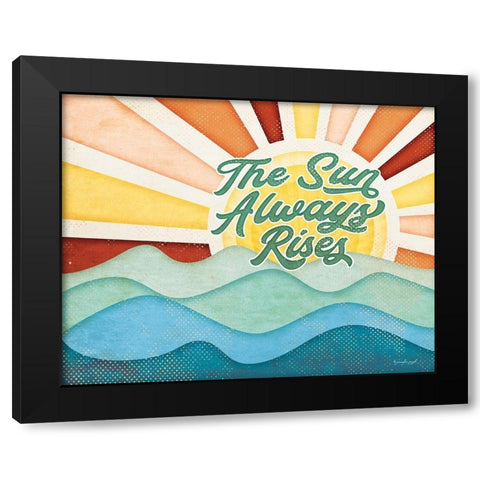 The Sun Also Rises Black Modern Wood Framed Art Print by Pugh, Jennifer