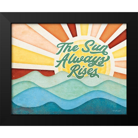 The Sun Also Rises Black Modern Wood Framed Art Print by Pugh, Jennifer