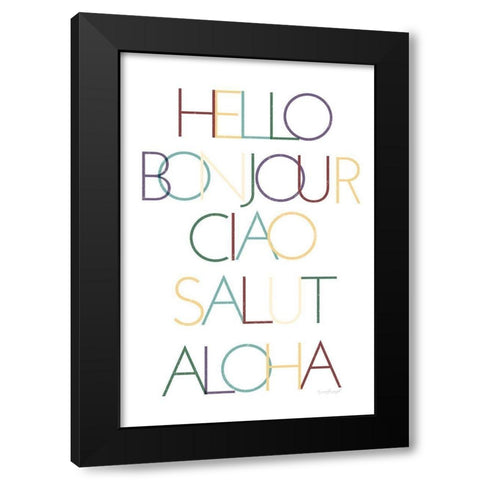 Hello Black Modern Wood Framed Art Print by Pugh, Jennifer