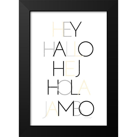 Hello III Black Modern Wood Framed Art Print by Pugh, Jennifer