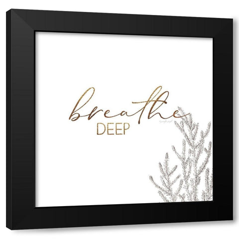 Breathe Deep Black Modern Wood Framed Art Print with Double Matting by Pugh, Jennifer