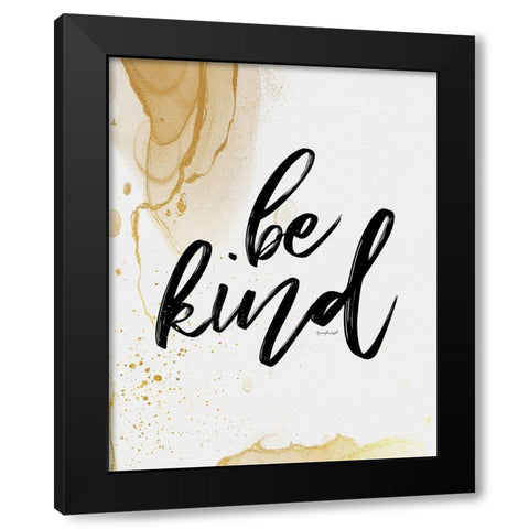 Be Kind Black Modern Wood Framed Art Print with Double Matting by Pugh, Jennifer