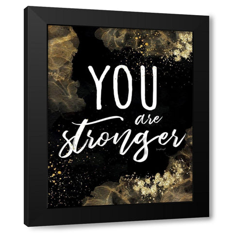 You Are Stronger Black Modern Wood Framed Art Print with Double Matting by Pugh, Jennifer