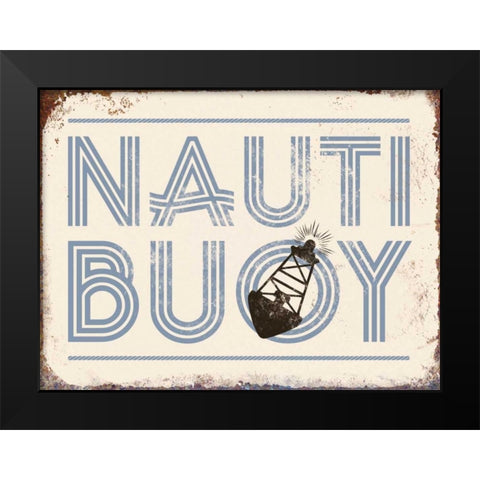 Nauti Buoy Black Modern Wood Framed Art Print by Brando, JJ