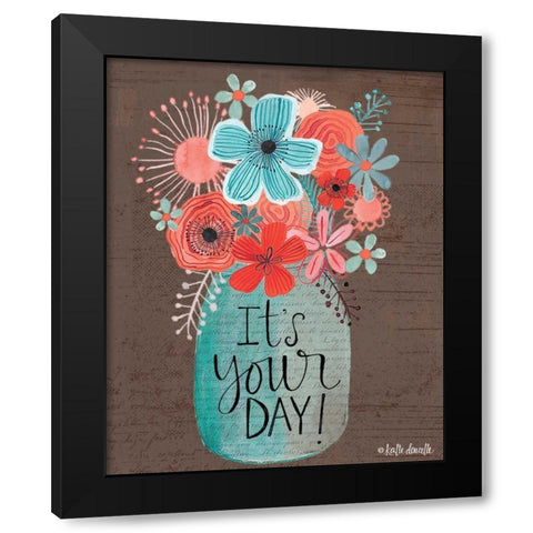 Its Your Day Black Modern Wood Framed Art Print by Doucette, Katie