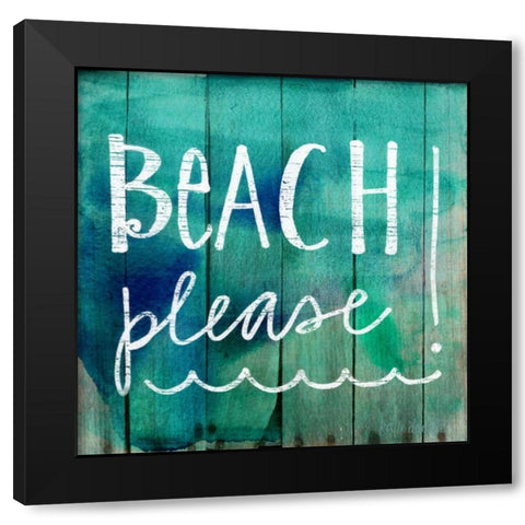 Beach Please! Black Modern Wood Framed Art Print by Doucette, Katie