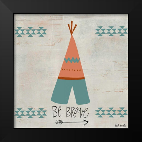 Be Brave Black Modern Wood Framed Art Print by Doucette, Katie