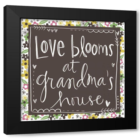 Love Blooms at Grandmas Black Modern Wood Framed Art Print by Doucette, Katie
