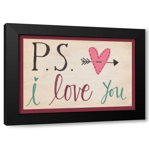 P.S. I Love You Black Modern Wood Framed Art Print by Doucette, Katie